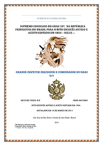 Livro PDF Maçonaria Grau 31: Grande Inspetor e Inquisidor (Supremo Conselho Altos Graus de Maçonaria Livro 13)
