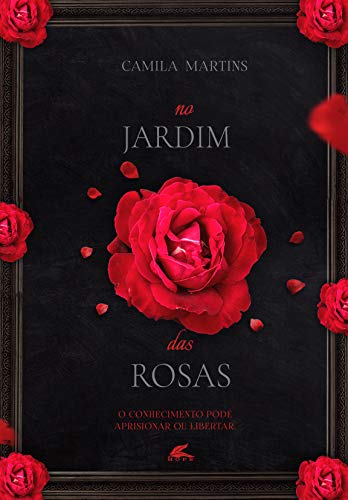 Livro PDF No jardim das Rosas (Rosas da Alma Livro 3)