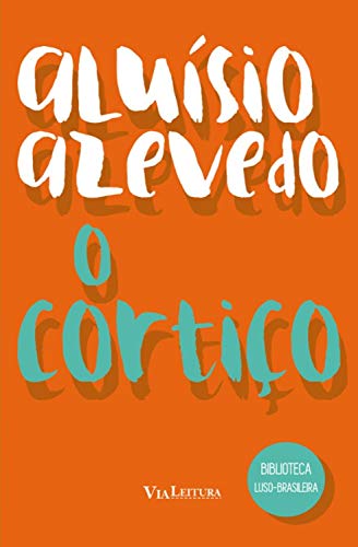 Livro PDF O Cortiço (Coleção Biblioteca Luso-Brasileira)