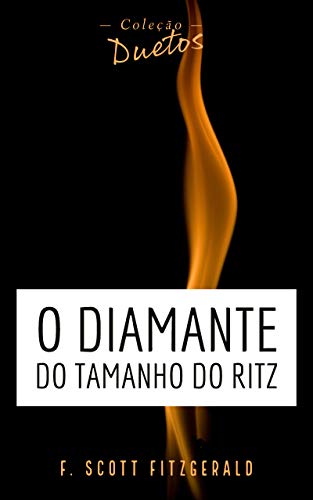 Livro PDF O Diamante do Tamanho do Ritz (Coleção Duetos)