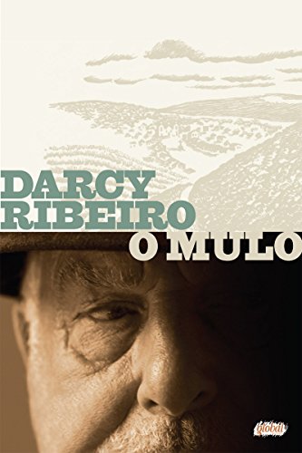 Capa do livro: O mulo (Darcy Ribeiro) - Ler Online pdf