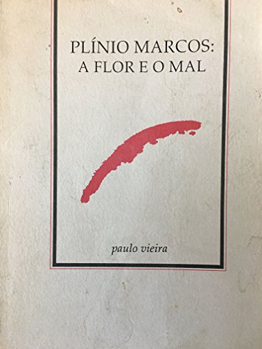 Livro PDF Plinio Marcos: A Flor e o Mal