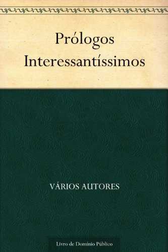 Livro PDF Prólogos Interessantíssimos
