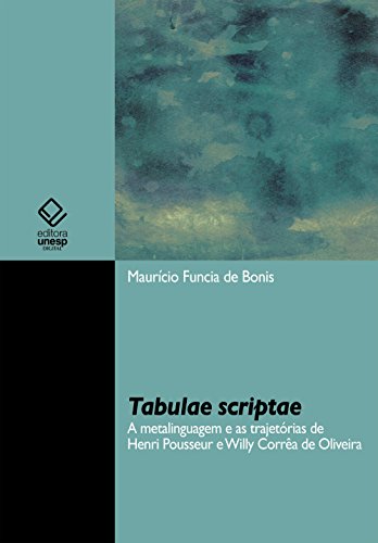 Livro PDF: Tabulae scriptae: a metalinguagem e as trajetórias de Henri Pousseur e Willy Corrêa de Oliveira