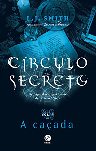 Livro PDF A caçada – Círculo secreto – vol. 5