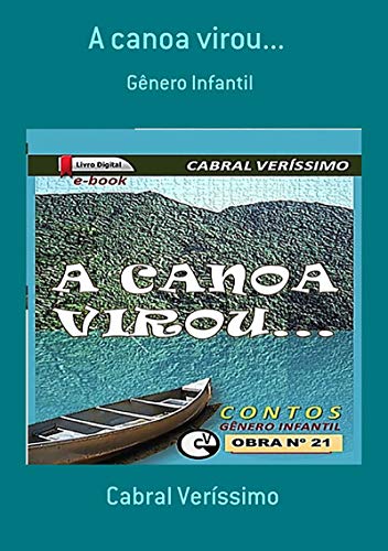Capa do livro: A Canoa Virou… - Ler Online pdf