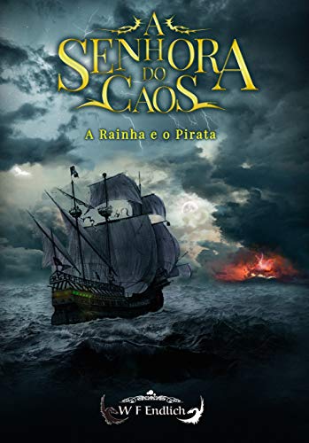 Livro PDF A Senhora do Caos: A Rainha e o Pirata