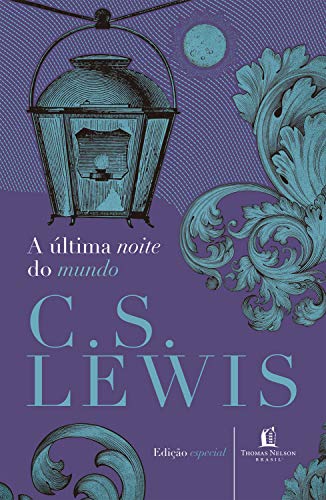 Capa do livro: A última noite do mundo (Clássicos C.S. Lewis) - Ler Online pdf
