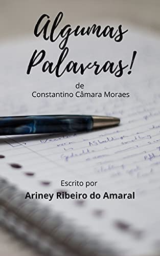 Capa do livro: Algumas Palavras: de Constantino Câmara Moraes - Ler Online pdf