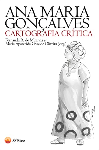 Capa do livro: Ana Maria Gonçalves: Cartografia crítica - Ler Online pdf