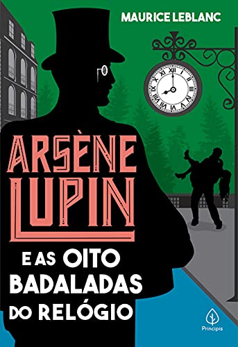 Capa do livro: Arsène Lupin e as oito badaladas do relógio - Ler Online pdf
