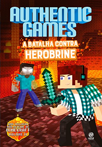 Capa do livro: AuthenticGames: A batalha contra Herobrine - Ler Online pdf