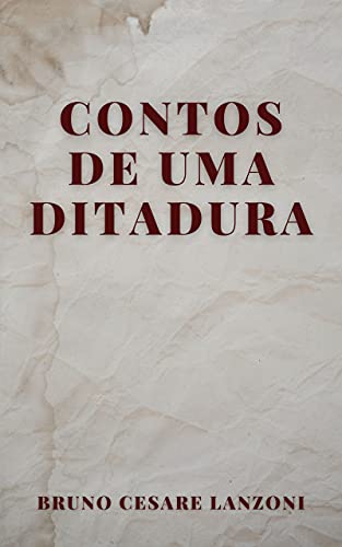 Capa do livro: Contos de uma ditadura - Ler Online pdf