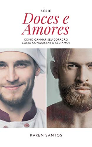 Livro PDF: Doces e Amores: Série Completa