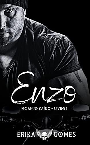 Livro PDF Enzo: MC Anjos Caídos (Moto Clube Anjos Caídos Livro 1)