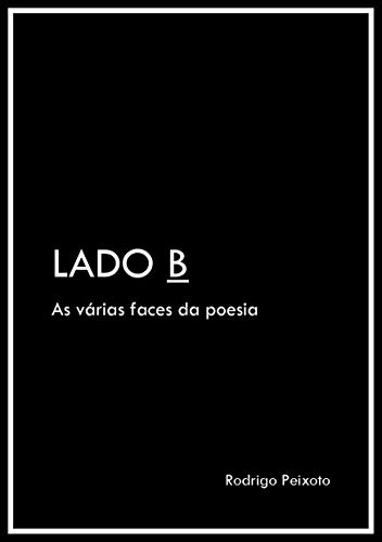 Capa do livro: LADO B: As várias faces da poesia - Ler Online pdf