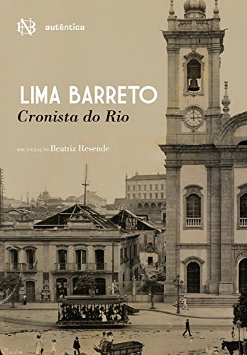 Livro PDF Lima Barreto: Cronista do Rio