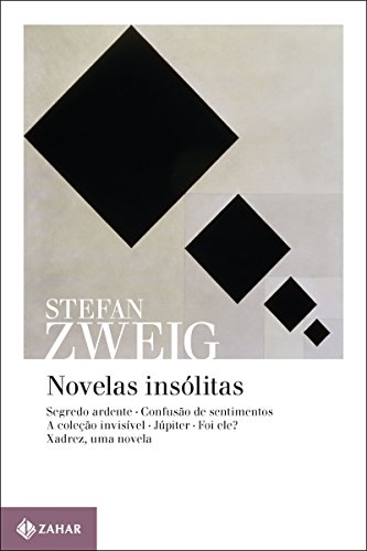 Capa do livro: Novelas insólitas (Stefan Zweig na Zahar) - Ler Online pdf