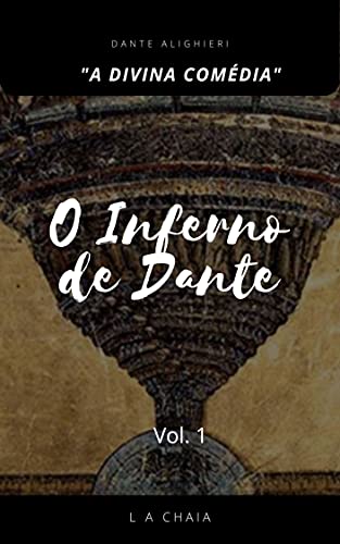Livro PDF O Inferno de Dante: “A Divina Comédia” (Série “A Divina Comédia” Livro 1)