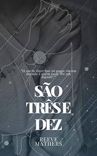 Livro PDF: SÃO TRÊS E DEZ