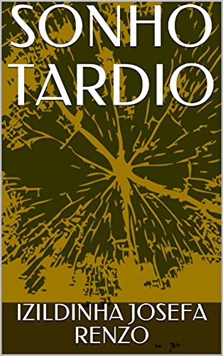 Capa do livro: SONHO TARDIO - Ler Online pdf