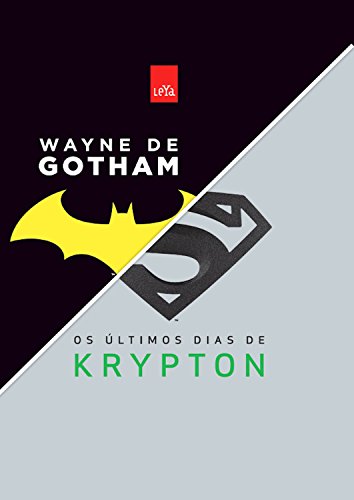 Capa do livro: Wayne e Krypton: Wayne de Gotham + Os últimos dias de Krypton - Ler Online pdf