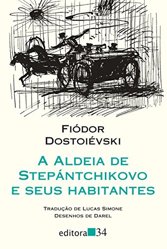 Livro PDF A aldeia de Stepántchikovo e seus habitantes (Coleção Leste)