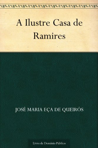 Capa do livro: A Ilustre Casa de Ramires - Ler Online pdf