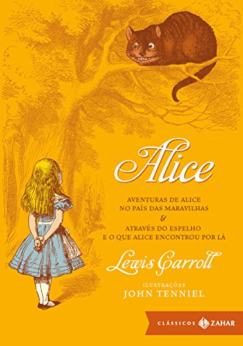 Livro PDF: Alice: edição bolso de luxo: Aventuras de Alice no País das Maravilhas & Através do Espelho e o que Alice encontrou por lá (Clássicos Zahar)