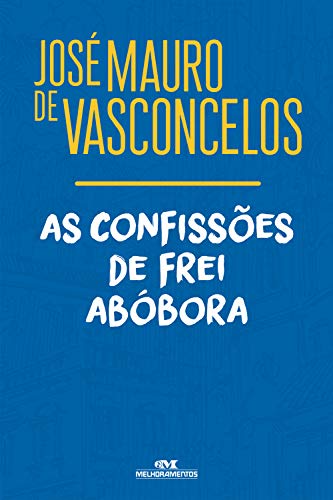 Capa do livro: As Confissões de Frei Abóbora - Ler Online pdf
