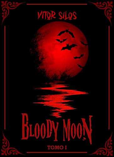 Livro PDF: Bloody Moon: Tomo I