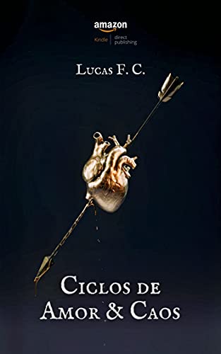 Capa do livro: Ciclos de Amor & Caos (A Saga Completa) - Ler Online pdf