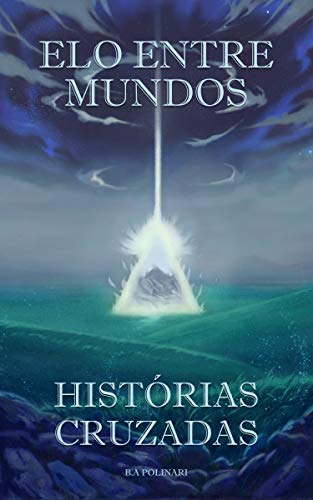 Livro PDF: ELO ENTRE MUNDOS : HISTÓRIAS CRUZADAS