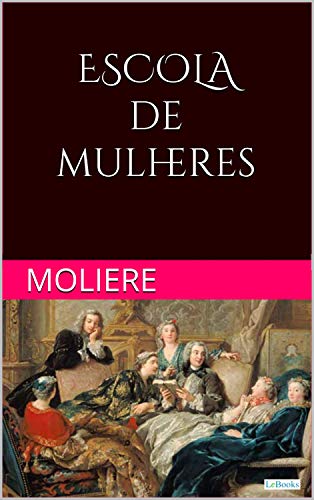 Livro PDF ESCOLA DE MULHERES – Moliere