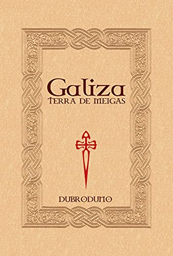 Livro PDF: Galiza, Terra de Meigas: a Celticidade de Galegos, Portugueses e Brasileiros