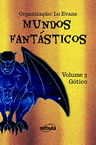 Livro PDF Gótico: Coleção Mundos Fantásticos – Volume 3