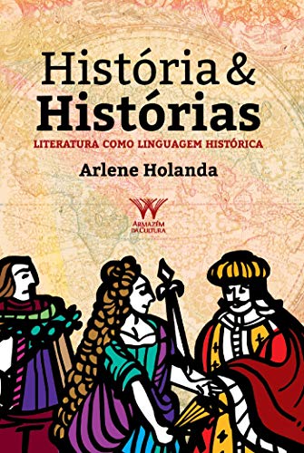 Capa do livro: História & Histórias: Literatura como linguagem histórica - Ler Online pdf