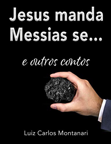 Livro PDF Jesus manda Messias se… e outros contos.
