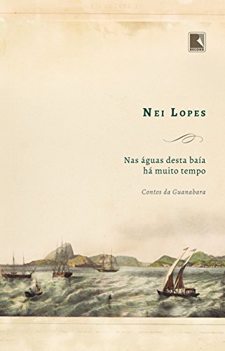 Capa do livro: Nas águas desta baía há muito tempo: Contos da Guanabara - Ler Online pdf