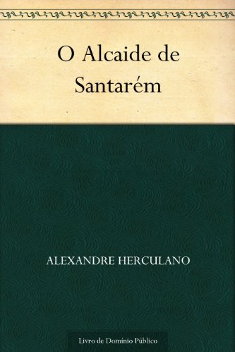 Livro PDF O Alcaide de Santarém