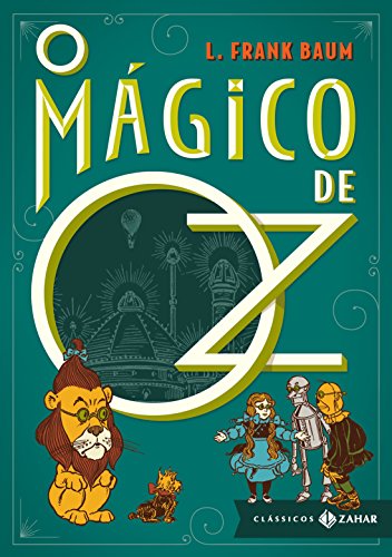 Livro PDF: O Mágico de Oz: edição bolso de luxo (Clássicos Zahar)
