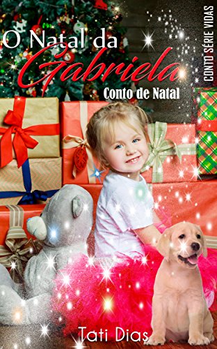 Livro PDF O Natal da Gabriela: Conto de Natal (Vidas)