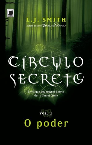 Capa do livro: O poder – Círculo secreto – vol. 3 - Ler Online pdf