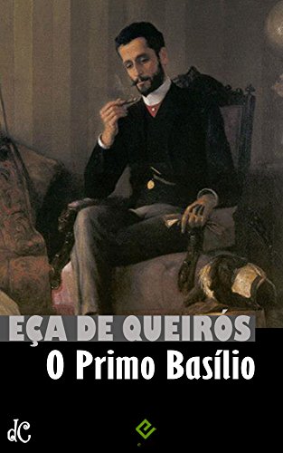 Livro PDF: O Primo Basílio: Com crítica de Machado de Assis
