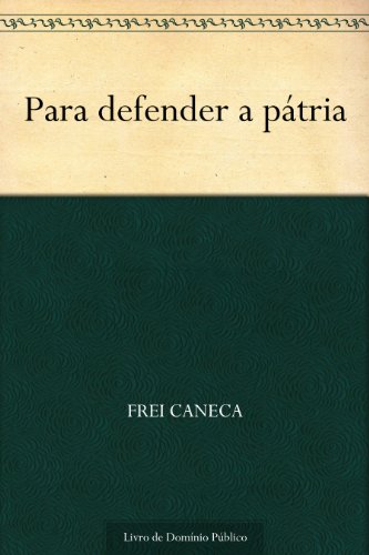 Livro PDF Para defender a pátria