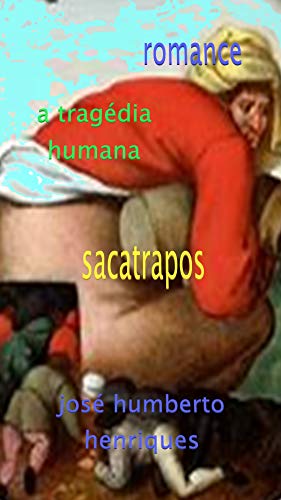 Livro PDF Sacatrapos (A Tragédia Humana Livro 9)