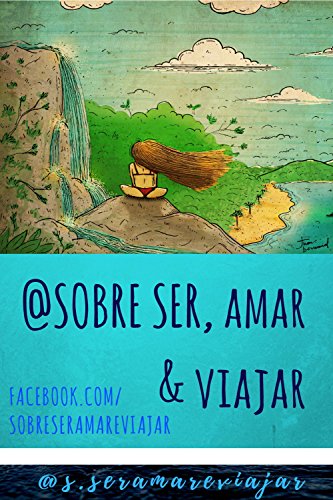 Livro PDF: Sobre Ser, Amar & Viajar: @Sobre Ser