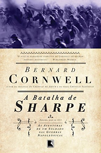 Capa do livro: A batalha de Sharpe – As aventuras de um soldado nas Guerras Napoleônicas - Ler Online pdf