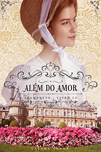 Livro PDF Além do Amor: Adamantys – Livro 2.5