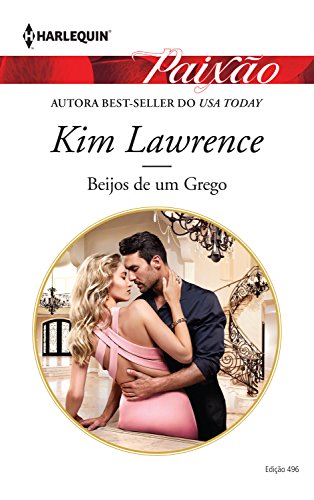 Capa do livro: Beijos de um Grego (Harlequin Jessica Especial Livro 496) - Ler Online pdf
